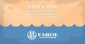 Imagem de capa apresentando 25 princípios no Candomblé para ter uma jornada saudável dentro da religião